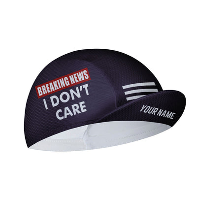 Customized Breaking News I Don't Care Unisex Cycling Cap Sports Hats