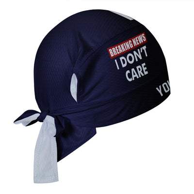 Customized Breaking News I Don't Care Cycling Scarf Sports Hats