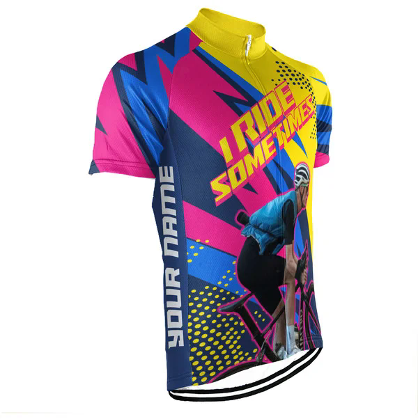 Customized Image I Ride SomeTimes Men's Cycling Jersey Short Sleeve